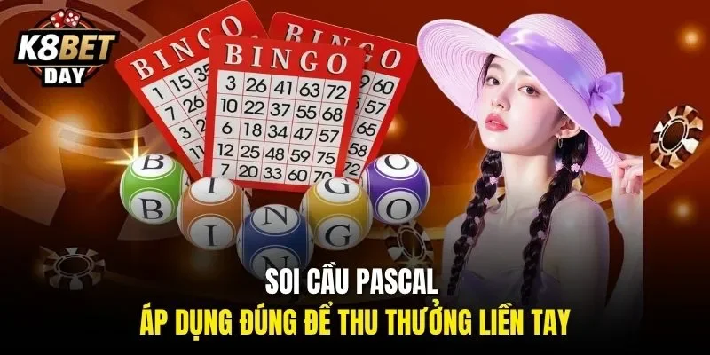 Kỹ thuật soi cầu Pascal nên áp dụng nhất