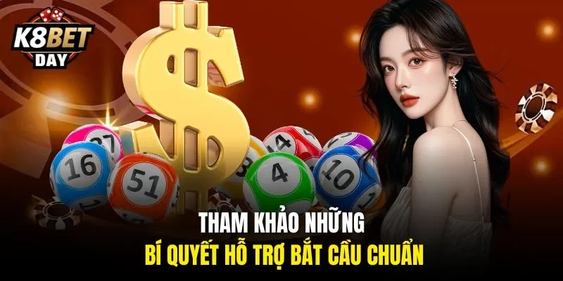 Tham khảo những bí quyết hỗ trợ bắt cầu chuẩn